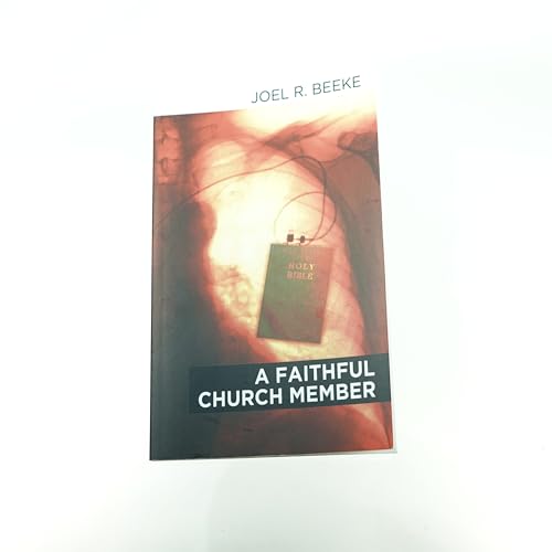 9780852347775: A Faithful Church Member