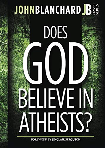 9780852349762: Does God believe in atheists?