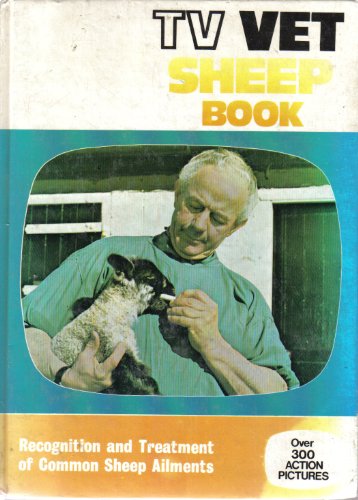 Imagen de archivo de T.V. Vet Sheep: Recognition and Treatment of Common Sheep Ailments a la venta por ThriftBooks-Dallas