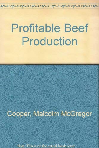 9780852360750: Profitable Beef Production