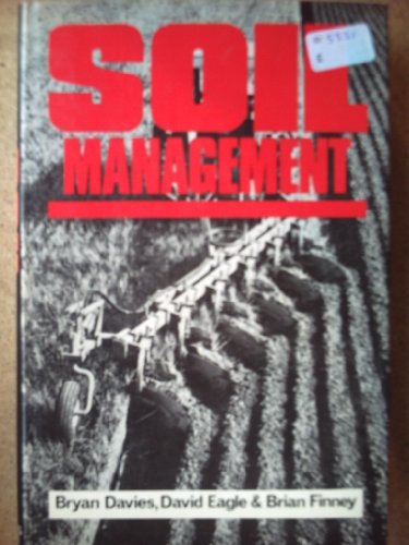 Soil Management (9780852360774) by D. Bryan Davies