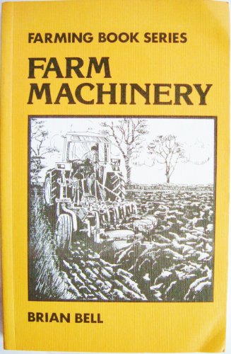 9780852360989: Farm Machinery (Farming book series)