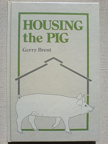 Beispielbild fr Housing the Pig zum Verkauf von Better World Books