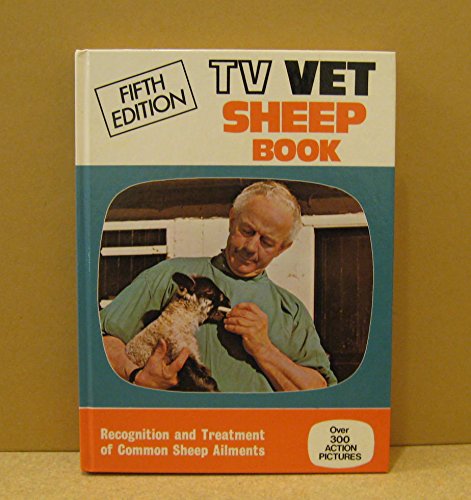 Imagen de archivo de T.V. Vet Sheep: Recognition & Treatment of Common Sheep Ailments a la venta por HPB-Movies