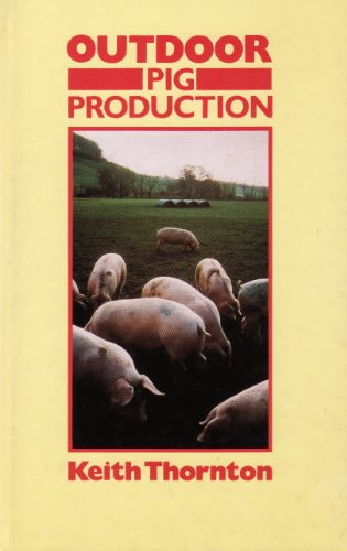 Stock image for Outdoor Pig Production for sale by WorldofBooks