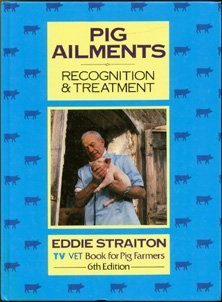 9780852361856: Pig Ailments: Recognition and Treatment