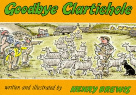 Imagen de archivo de Goodbye Clartiehole a la venta por WorldofBooks