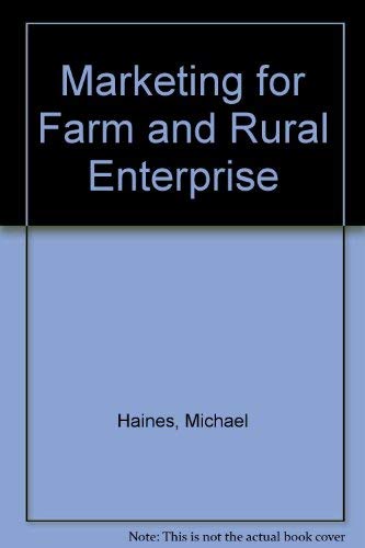 Beispielbild fr Marketing for Farm and Rural Enterprise zum Verkauf von Cambridge Rare Books