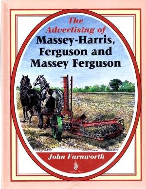 9780852365281: Advertising of Massey-Harris Ferguson & Massey Ferguson