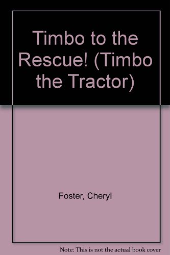 Beispielbild fr Timbo to the Rescue! zum Verkauf von WorldofBooks