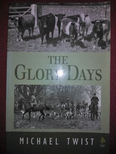Stock image for The Glory Days for sale by WorldofBooks