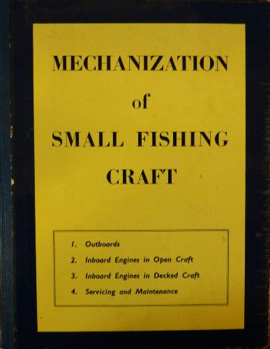 9780852380185: Mechanization of Small Fishing Craft