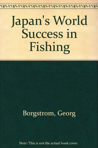 Stock image for Japan's World Success in Fishing for sale by Phatpocket Limited