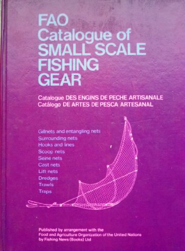 Beispielbild fr FAO Catalogue of Small Scale Fishing Gear zum Verkauf von Better World Books