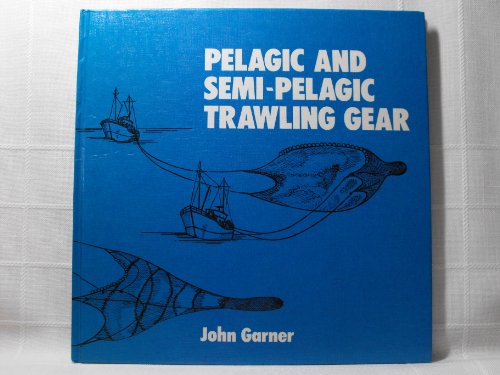 9780852380888: Pelagic and Semi Pelagic Trawling Gear