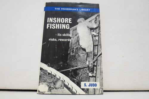 Stock image for Inshore Fishing: Its Skills, Risks and Rewards (Fisherman's Library) for sale by Wonder Book