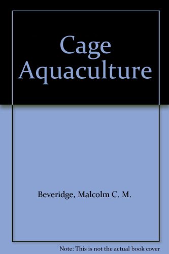 Stock image for Cage Aquaculture for sale by Daedalus Books