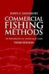 9780852382172: Commercial Fishing Methods: An Introduction to Vessels and Gears