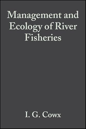 Imagen de archivo de Management and Ecology of River Fisheries a la venta por Better World Books Ltd