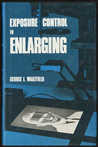 Beispielbild fr Exposure control in enlarging zum Verkauf von Wonder Book