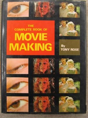Stock image for The Complete Book of Movie Making for sale by Abstract Books