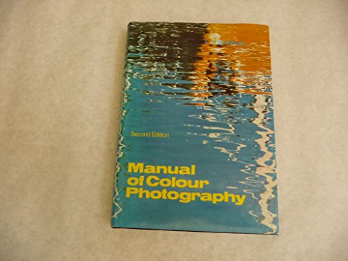 Stock image for Manual of colour photography for sale by Wonder Book