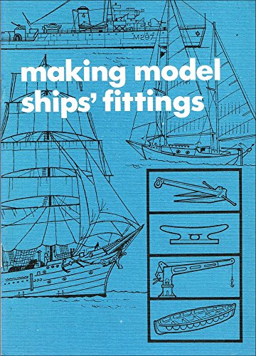 Beispielbild fr Making Model Ships' Fittings zum Verkauf von WorldofBooks