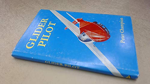 9780852423646: Glider Pilot