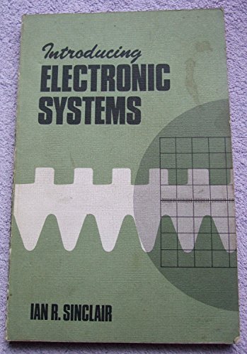 9780852423950: Introducing Electronic Systems