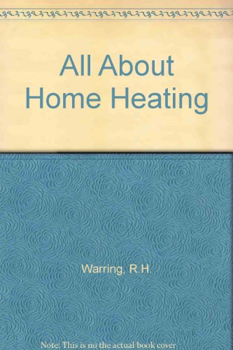 9780852424063: All About Home Heating