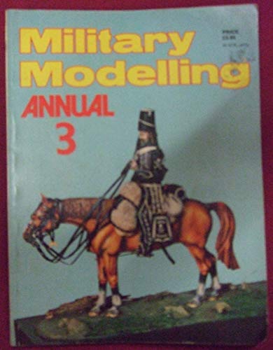 Stock image for Military Modelling Annual 3 for sale by Stan Clark Military Books