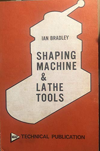 Stock image for Shaping Machine and Lathe Tools for sale by AwesomeBooks