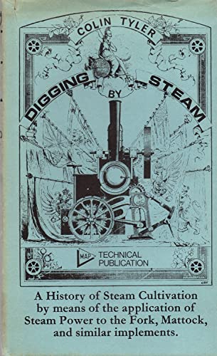 Imagen de archivo de Digging by Steam ([MAP technical publication]) a la venta por Jay W. Nelson, Bookseller, IOBA