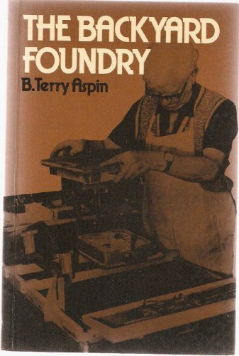 9780852426036: Backyard foundry (MAP technical publication)