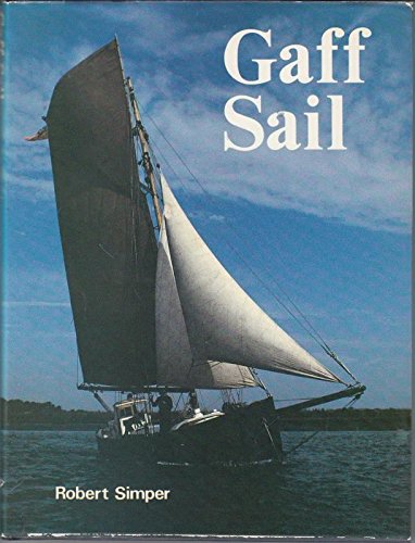 Beispielbild fr Gaff Sail zum Verkauf von WorldofBooks