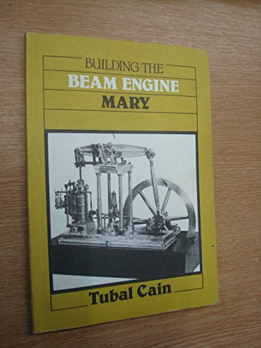 Building the Beam Engine Mary