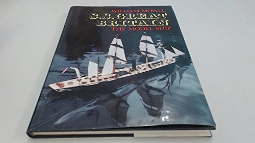 Stock image for S.S. Great Britain: The model ship for sale by HPB-Ruby