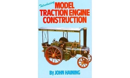 Introducing Model Traction Engine Construction