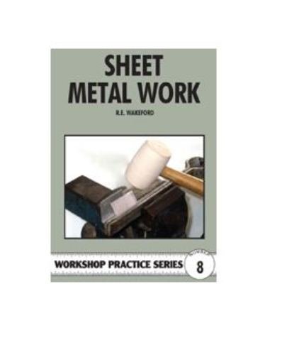 Beispielbild fr Sheet Metal Work (Workshop Practice) zum Verkauf von WorldofBooks