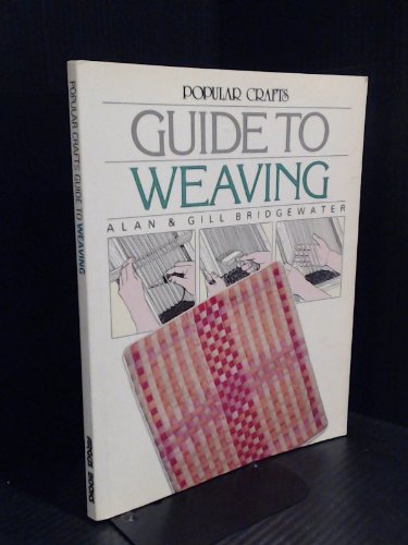 Stock image for Guide to Weaving for sale by WorldofBooks