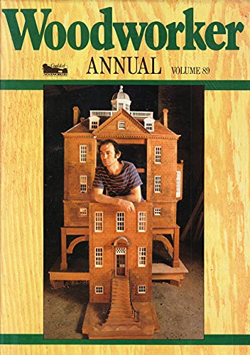 Stock image for Woodworker" Annual: Volume 89. January 1985 - December 1985. for sale by G. & J. CHESTERS