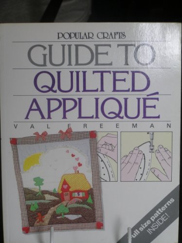 Stock image for Guide to Quilted Applique for sale by WorldofBooks
