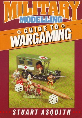 Stock image for Military Modelling Guide to Wargaming for sale by The London Bookworm