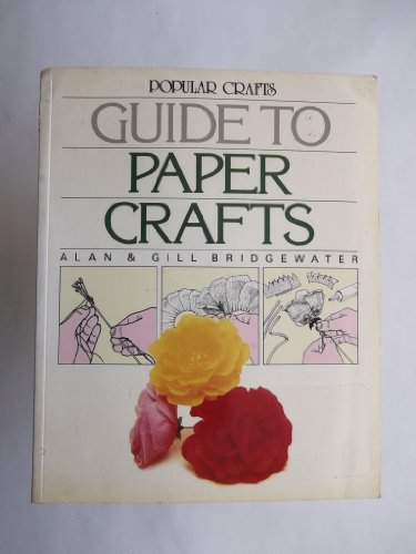 Guide to Paper Crafts