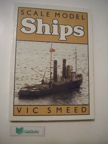 Beispielbild fr Scale Model Ships zum Verkauf von Books From California