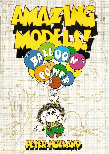 Beispielbild fr Balloon Power (Amazing Models) zum Verkauf von WorldofBooks