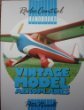 Beispielbild fr Vintage Model Aeroplanes (Radio Control Handbooks) zum Verkauf von WorldofBooks