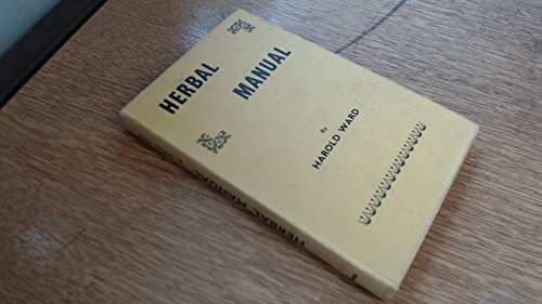 Herbal Manual (9780852430088) by Harold Ward