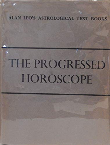 9780852430514: The progressed horoscope (Astrology for all series)