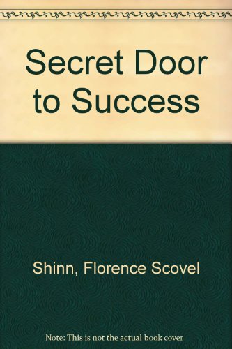 Beispielbild fr THE SECRET DOOR TO SUCCESS. zum Verkauf von Cambridge Rare Books